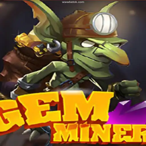 Discover the Thrilling World of GemMiner at BETOK Casino